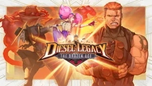 Diesel Legacy: The Brazen Age