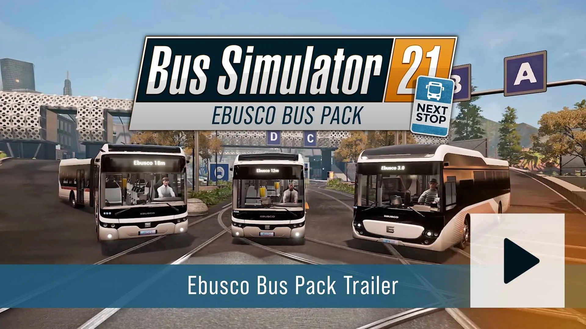 Bus Simulator 21 Next Stop - Ebusco Bus Pack — трейлер
