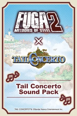 Fuga: Melodies of Steel 2: набор мелодий из Tail Concerto