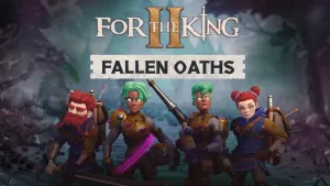 For The King II: Fallen Oaths Character Pack