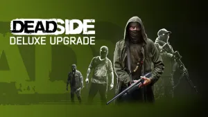 Deadside: Deluxe Upgrade