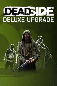 Deadside: Deluxe Upgrade