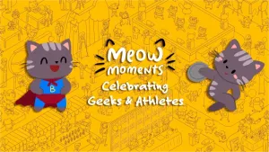 Мяу-моменты: празднуем гиков и спортсменов - Meow Moments: Celebrating Geeks & Athletes