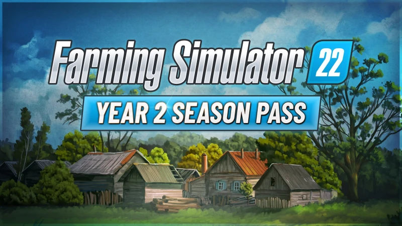Farming Simulator 22: Year 2 Season Pass