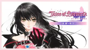 Tales of Berseria Remastered - Lv. Up+10 (1)
