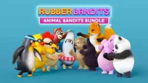 Rubber Bandits: Animal Bandits
