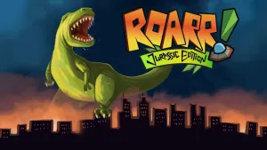 Roarr! Jurassic Edition