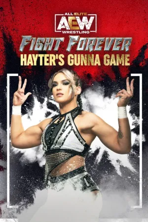 AEW: Fight Forever - Hayter's Gunna Game