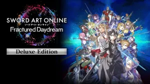 SWORD ART ONLINE Fractured Daydream Deluxe Edition