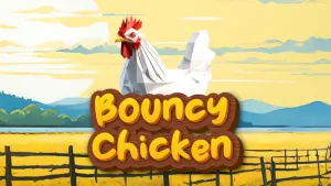 Bouncy Chicken