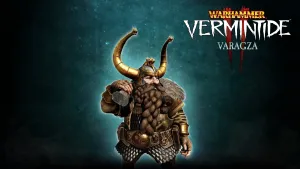 Warhammer: Vermintide 2 - Varagza