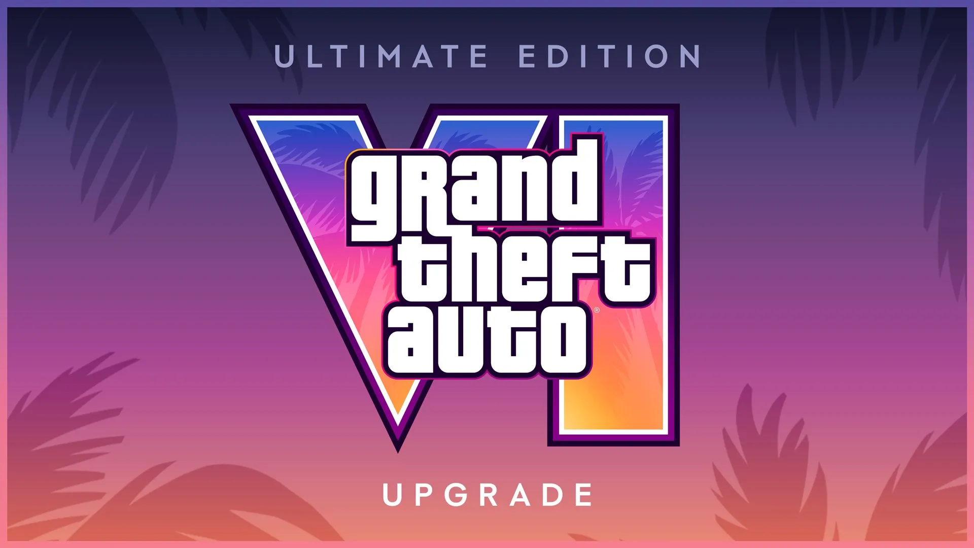 Grand Theft Auto VI: улучшение до Ultimate Edition
