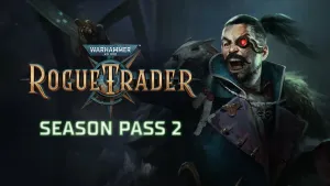 Warhammer 40,000: Rogue Trader - Season Pass 2