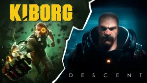 KIBORG + DESCENT