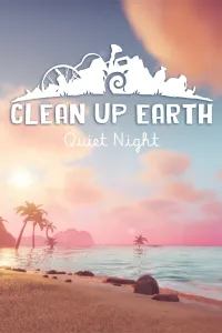 Clean Up Earth - Quiet Night