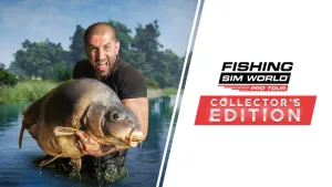 Fishing Sim World®: Pro Tour - Collector's Edition