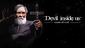 Devil Inside Us: Roots of Evil