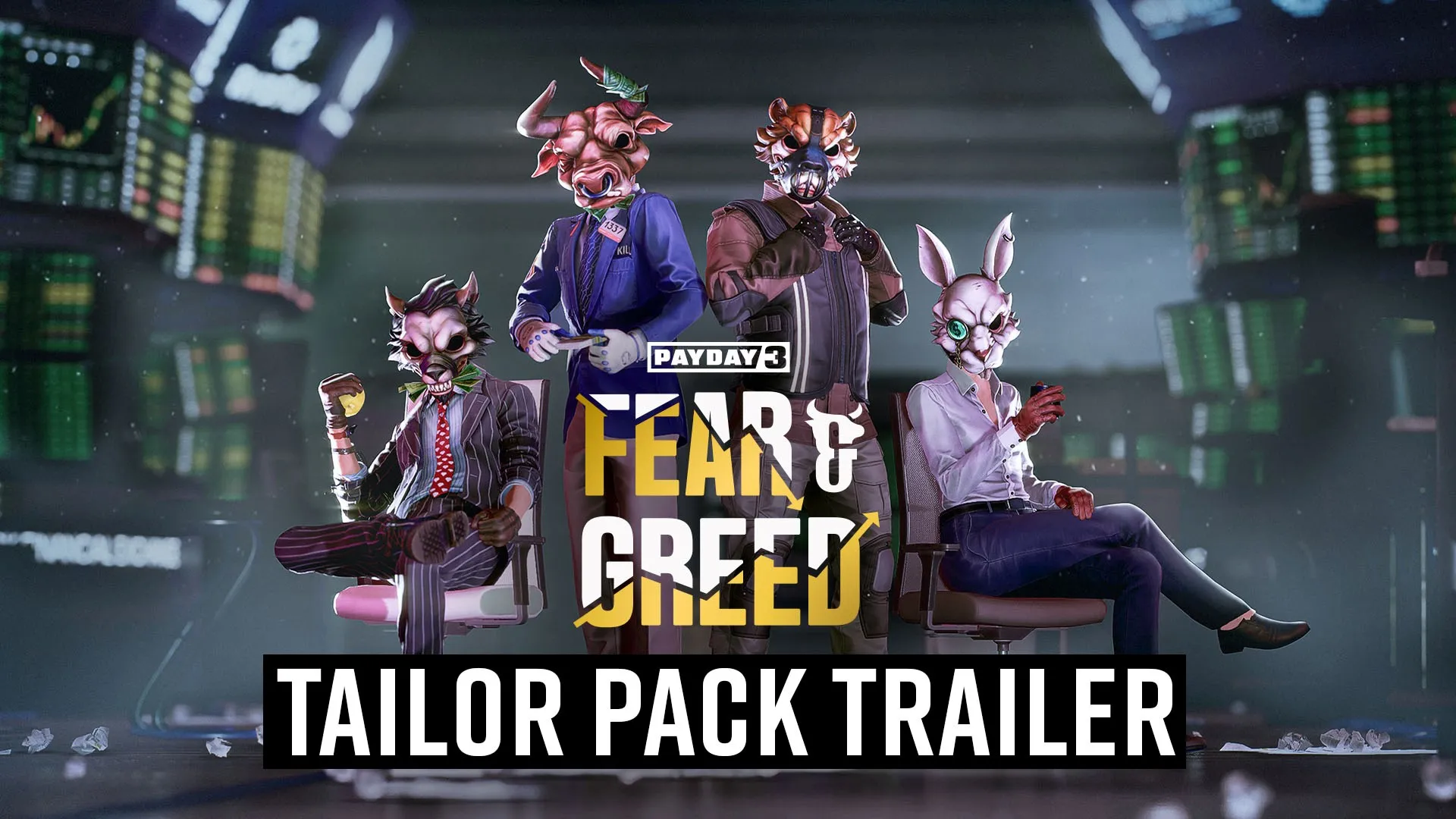PAYDAY 3: Fear & Greed Tailor Pack — трейлер