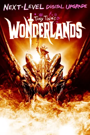 Tiny Tina's Wonderlands: цифровое обновление нового уровня