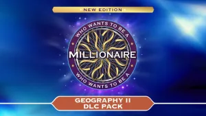 Who Wants To Be A Millionaire? - Geography II DLC Pack