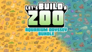Let's Build a Zoo: Aquarium Odyssey Bundle