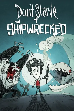 Don't Starve: Giant Edition + Shipwrecked Expansion
