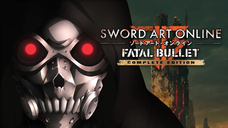 SWORD ART ONLINE: FATAL BULLET Complete Edition