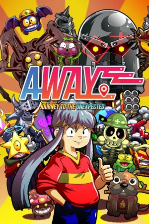 Away: Journey to the Unexpected