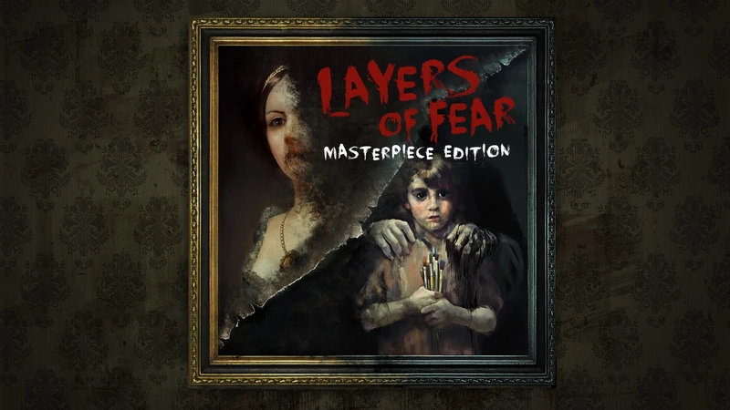 Layers of Fear: Masterpiece Edition