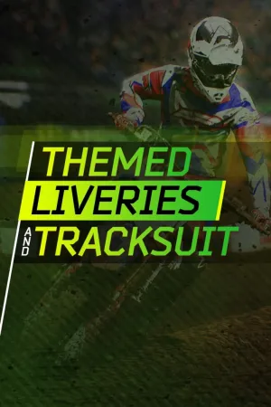 Monster Energy Supercross - Themed Liveries and Tracksuits