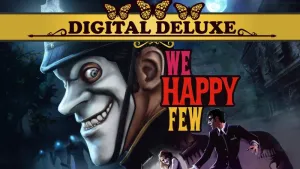 We Happy Few Digital Deluxe