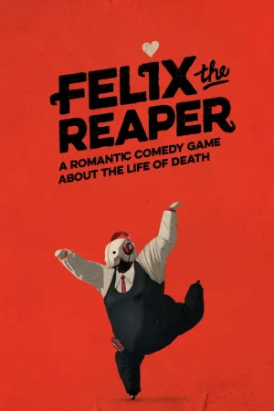 Felix The Reaper