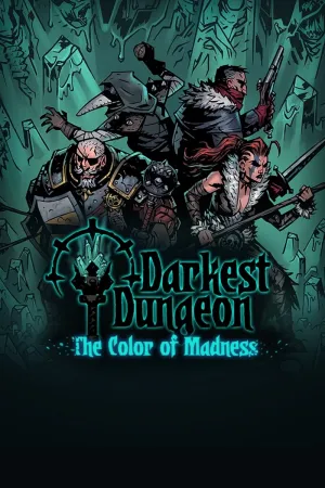 Darkest Dungeon®: The Color of Madness