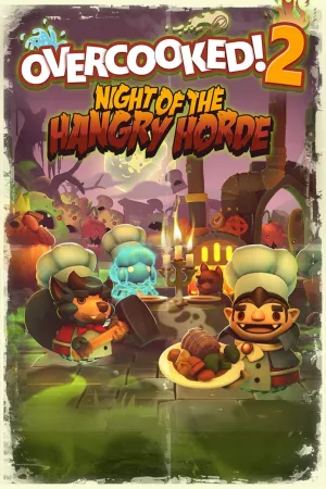 Overcooked! 2 - Night of the Hangry Horde
