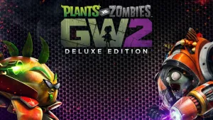 Plants vs. Zombies™ Garden Warfare 2: Deluxe Edition