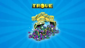 Trove - 18500 Credits