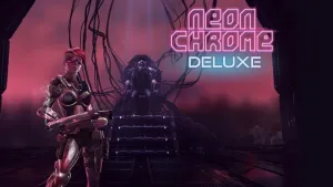 Neon Chrome Deluxe