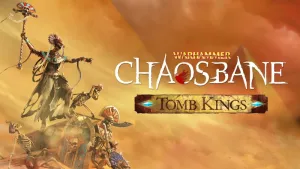 Warhammer: Chaosbane - Tomb Kings