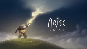 Arise: A Simple Story
