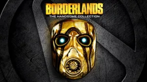 Borderlands: The Handsome Collection