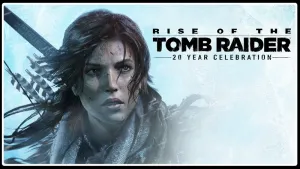 Rise of the Tomb Raider: 20 Year Celebration