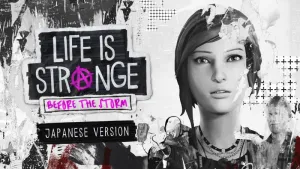 Life is Strange: Before the Storm 日本語版